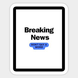 Breaking news Sticker